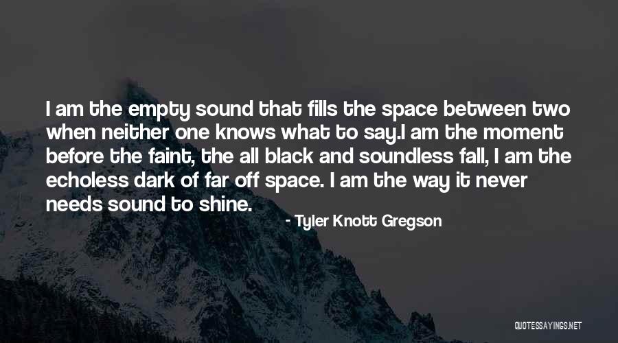 Bronislava Jatiova Quotes By Tyler Knott Gregson Bronislava Jatiova Quotes By Tyler Knott Gregson