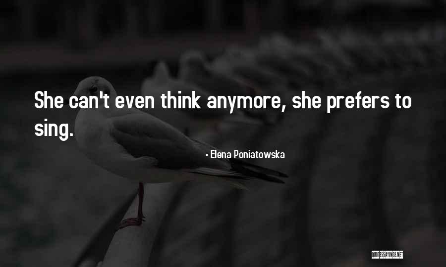 Bronislava Mateasova Quotes By Elena Poniatowska Bronislava Mateasova Quotes By Elena Poniatowska