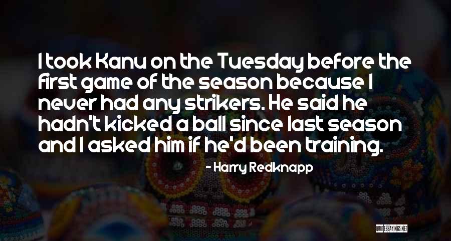 Bronislaw Baskov Quotes By Harry Redknapp Bronislaw Baskov Quotes By Harry Redknapp