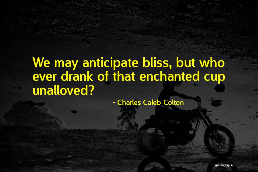 Bronislaw Geremek Quotes By Charles Caleb Colton Bronislaw Geremek Quotes By Charles Caleb Colton