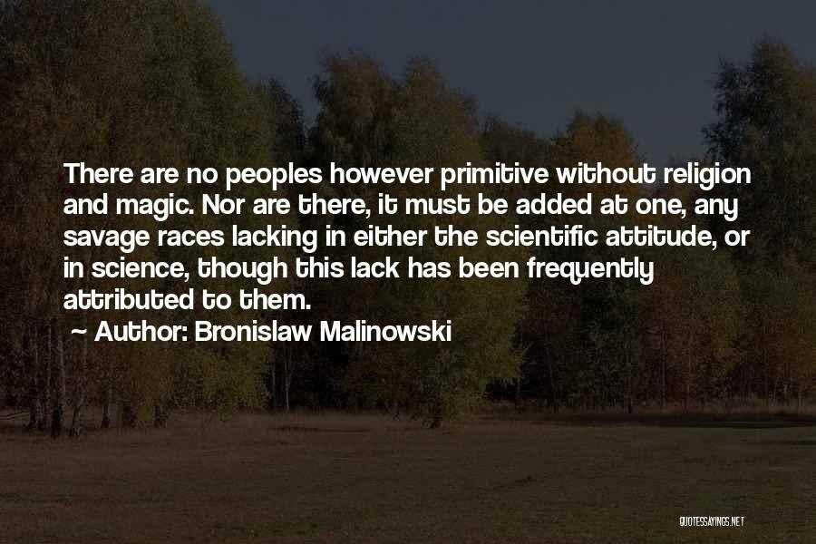 Bronislaw Malinowski Quotes 1229705