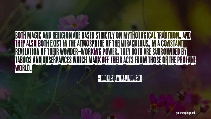 Bronislaw Malinowski Quotes 1354159