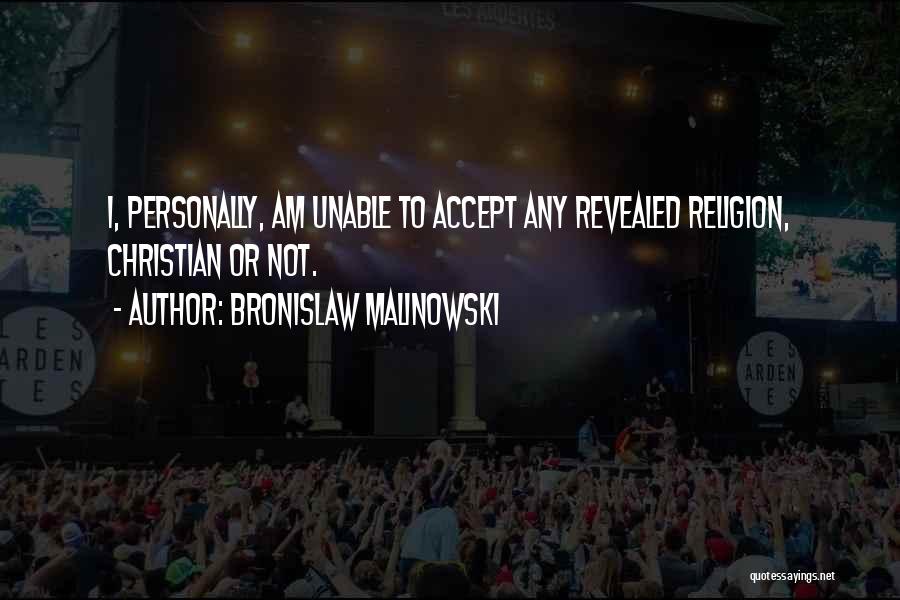 Bronislaw Malinowski Quotes 1732665