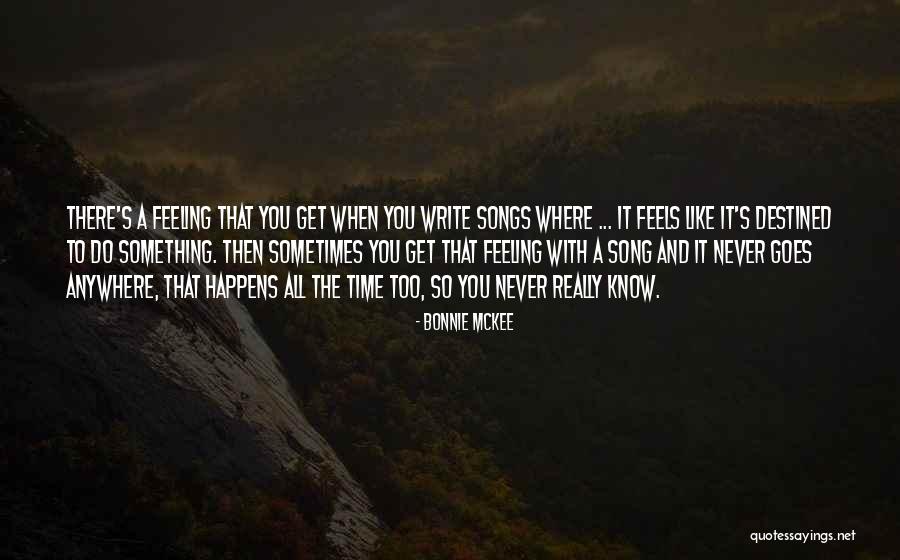 Bronislawa Dlugopolski Quotes By Bonnie McKee Bronislawa Dlugopolski Quotes By Bonnie McKee