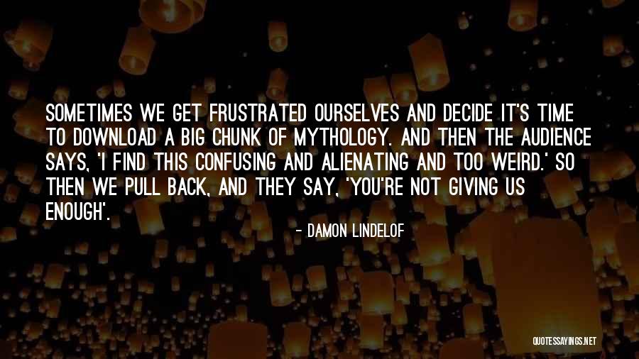 Bronnen Genereren Quotes By Damon Lindelof Bronnen Genereren Quotes By Damon Lindelof