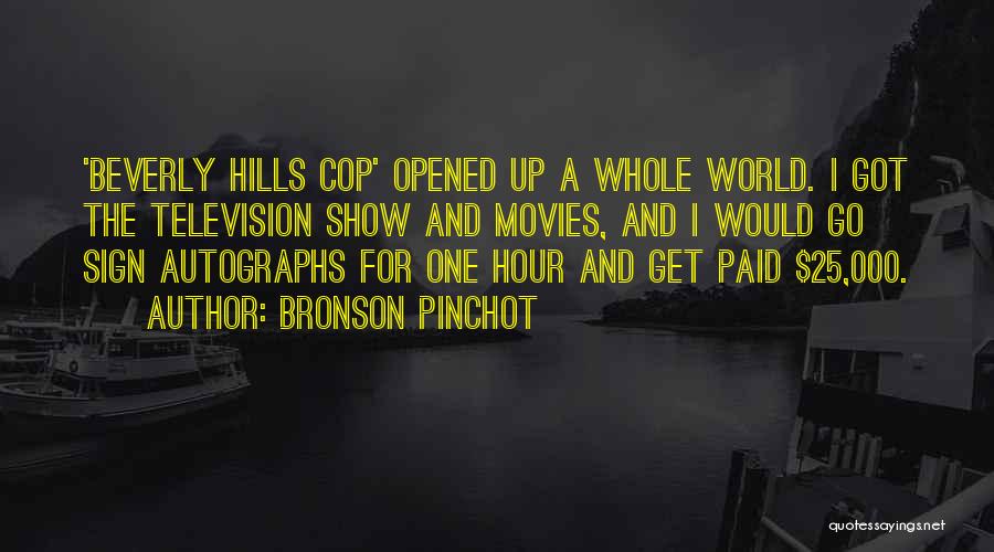 Bronson Pinchot Quotes 440486