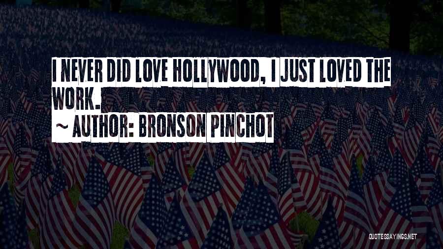 Bronson Pinchot Quotes 481759