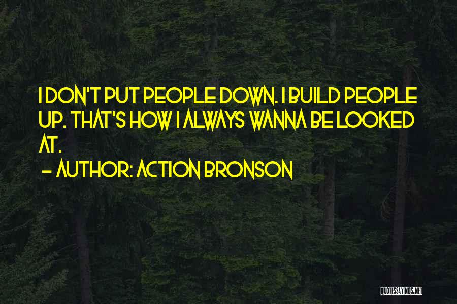 Bronson Quotes By Action Bronson