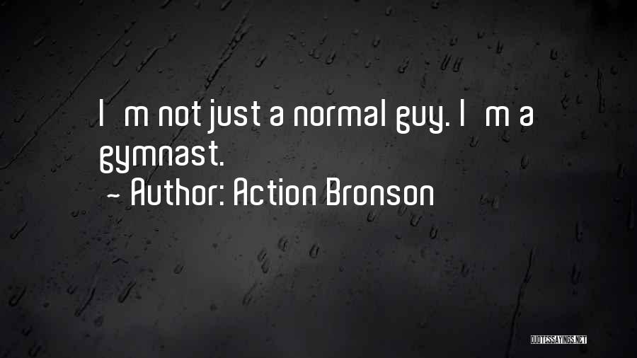 Bronson Quotes By Action Bronson