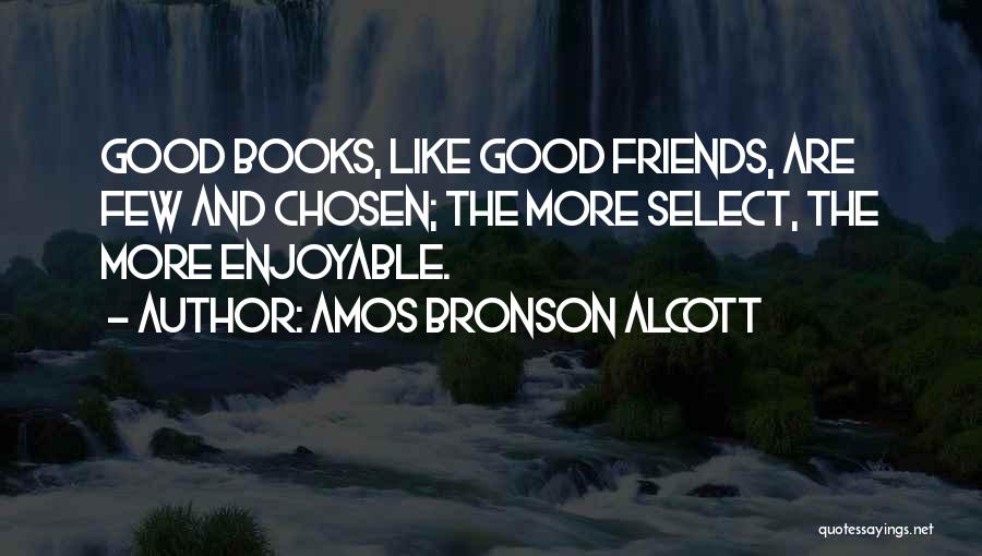 Bronson Quotes By Amos Bronson Alcott