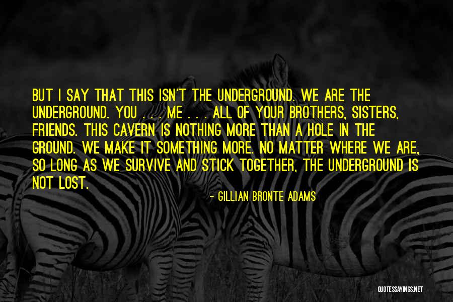 Bronte Sisters Quotes By Gillian Bronte Adams Bronte Sisters Quotes By Gillian Bronte Adams