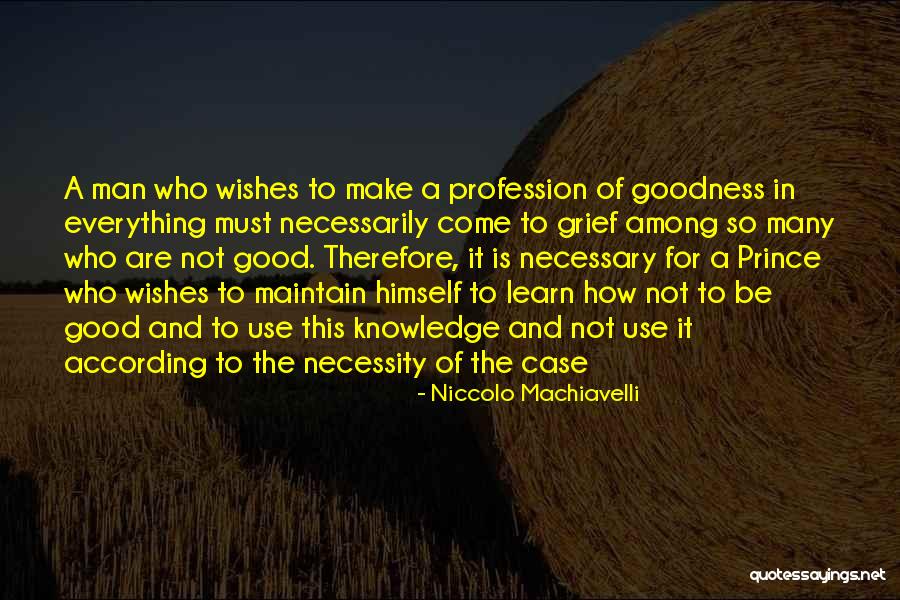 Bronwen Lewis Quotes By Niccolo Machiavelli Bronwen Lewis Quotes By Niccolo Machiavelli