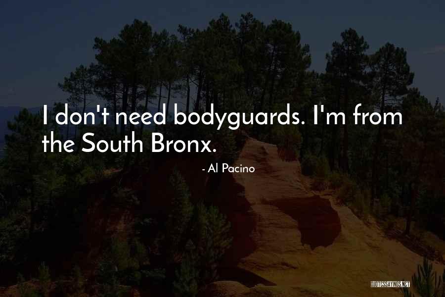 Bronx Quotes By Al Pacino Bronx Quotes By Al Pacino