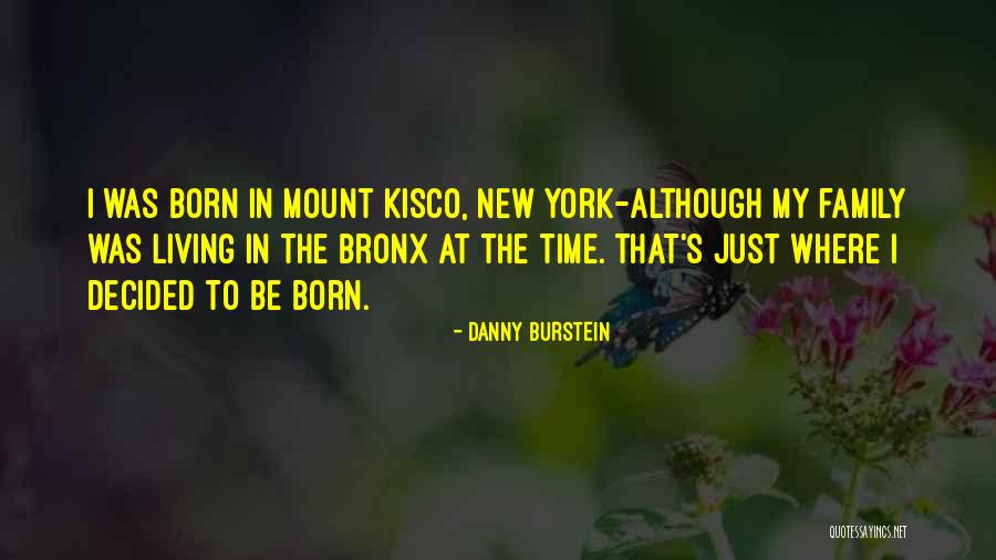 Bronx Quotes By Danny Burstein Bronx Quotes By Danny Burstein