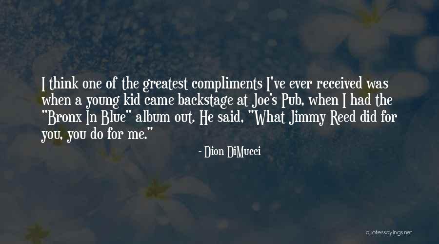 Bronx Quotes By Dion DiMucci Bronx Quotes By Dion DiMucci