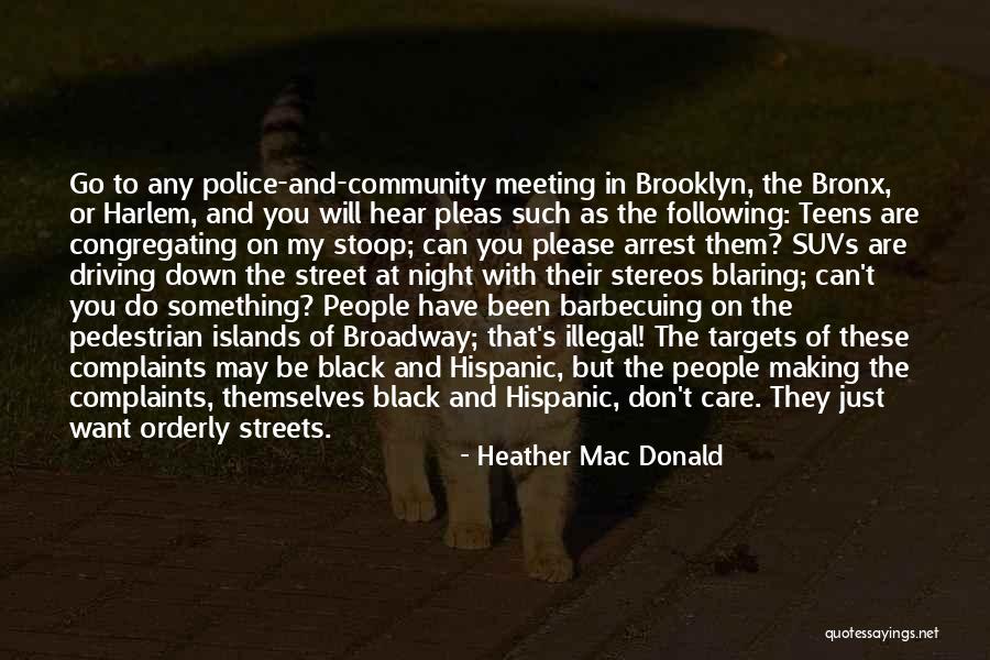 Bronx Quotes By Heather Mac Donald Bronx Quotes By Heather Mac Donald