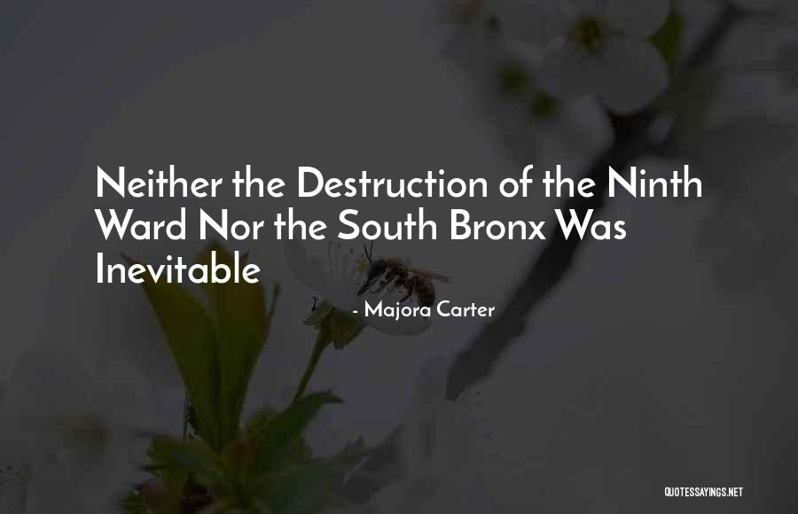 Bronx Quotes By Majora Carter Bronx Quotes By Majora Carter