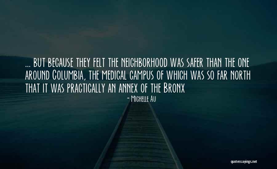Bronx Quotes By Michelle Au Bronx Quotes By Michelle Au