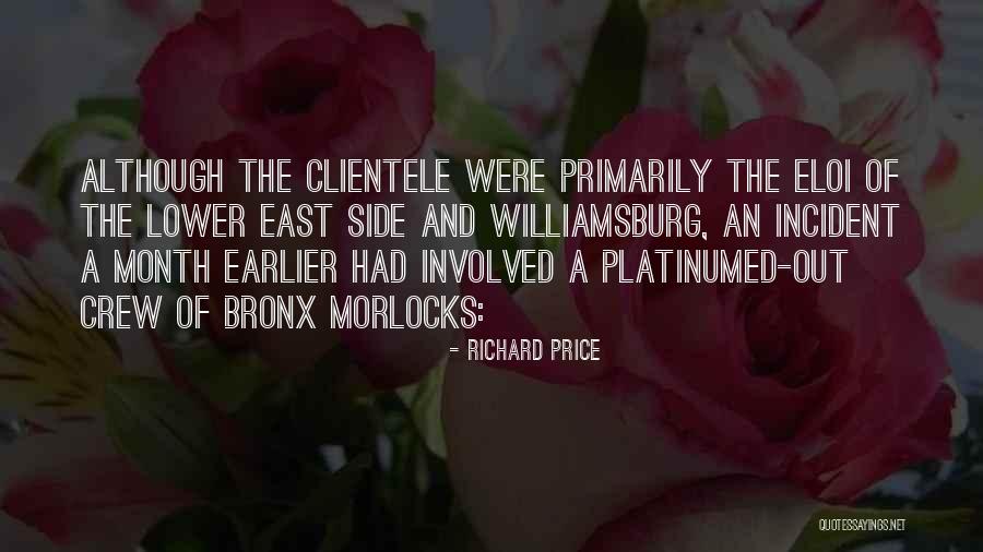 Bronx Quotes By Richard Price Bronx Quotes By Richard Price