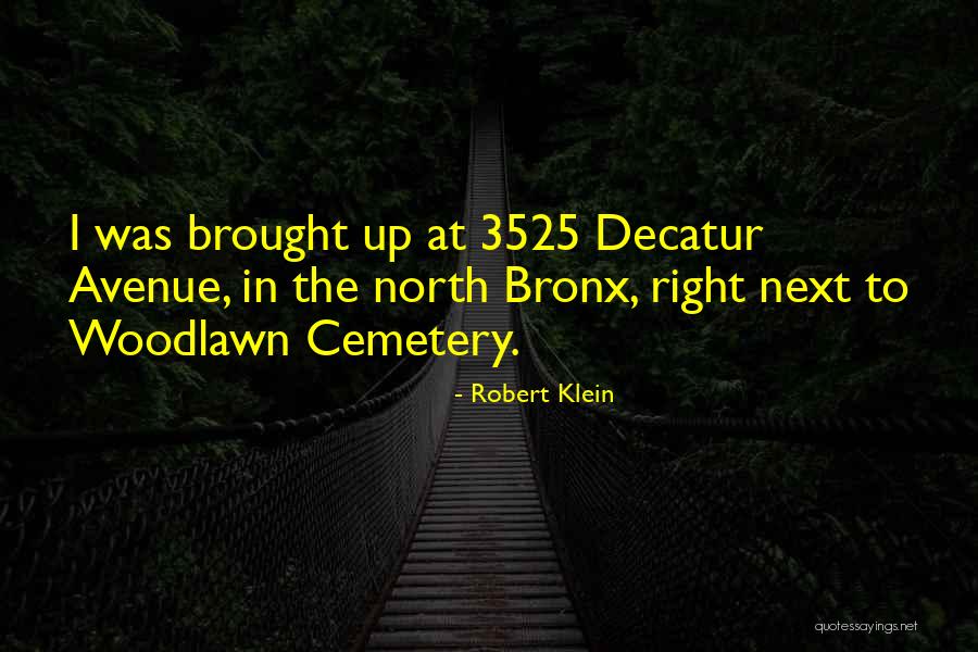 Bronx Quotes By Robert Klein Bronx Quotes By Robert Klein