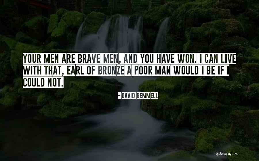 Bronze Quotes By David Gemmell