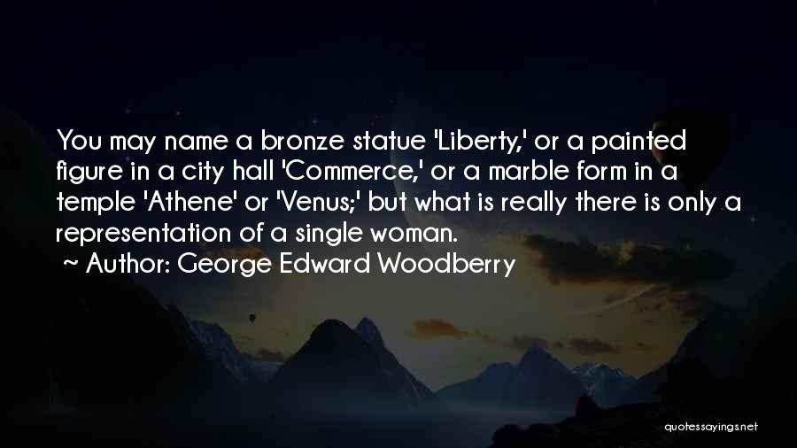 Bronze Quotes By George Edward Woodberry