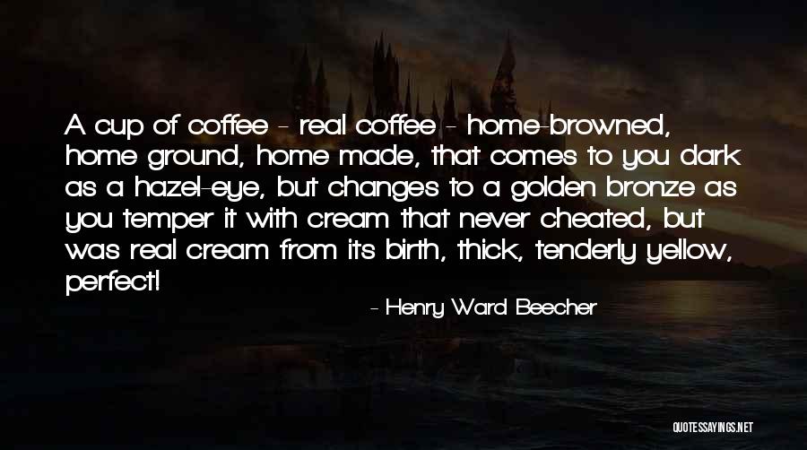 Bronze Quotes By Henry Ward Beecher Bronze Quotes By Henry Ward Beecher