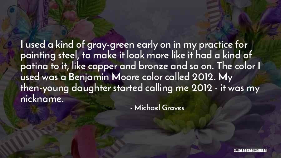 Bronze Quotes By Michael Graves