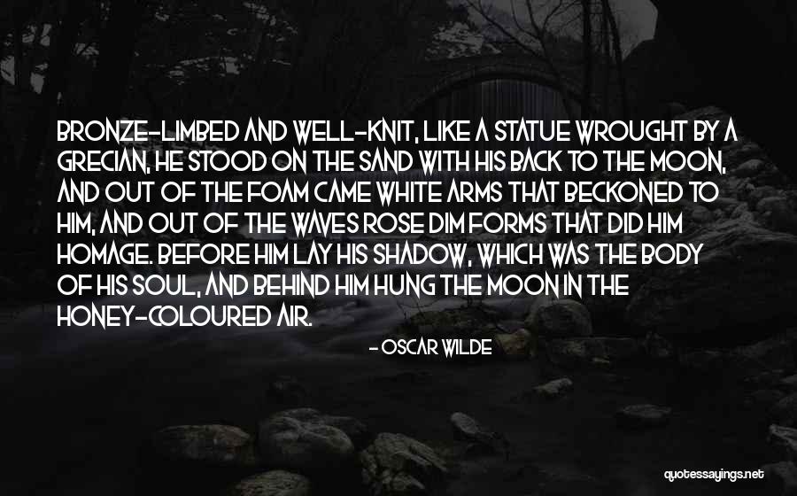 Bronze Quotes By Oscar Wilde