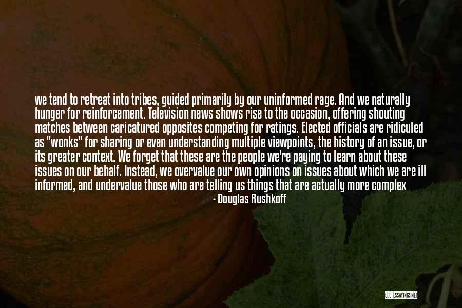 Bronzed Denver Quotes By Douglas Rushkoff Bronzed Denver Quotes By Douglas Rushkoff