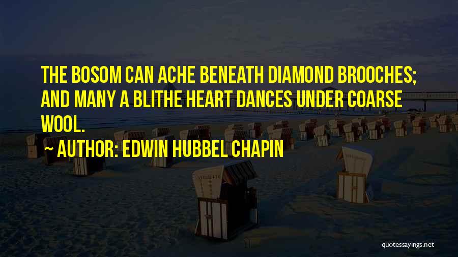 Brooches Quotes By Edwin Hubbel Chapin