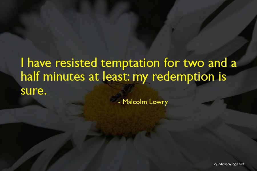 Broocks Law Quotes By Malcolm Lowry Broocks Law Quotes By Malcolm Lowry