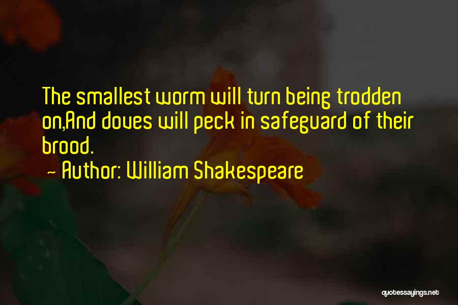 Brood Quotes By William Shakespeare