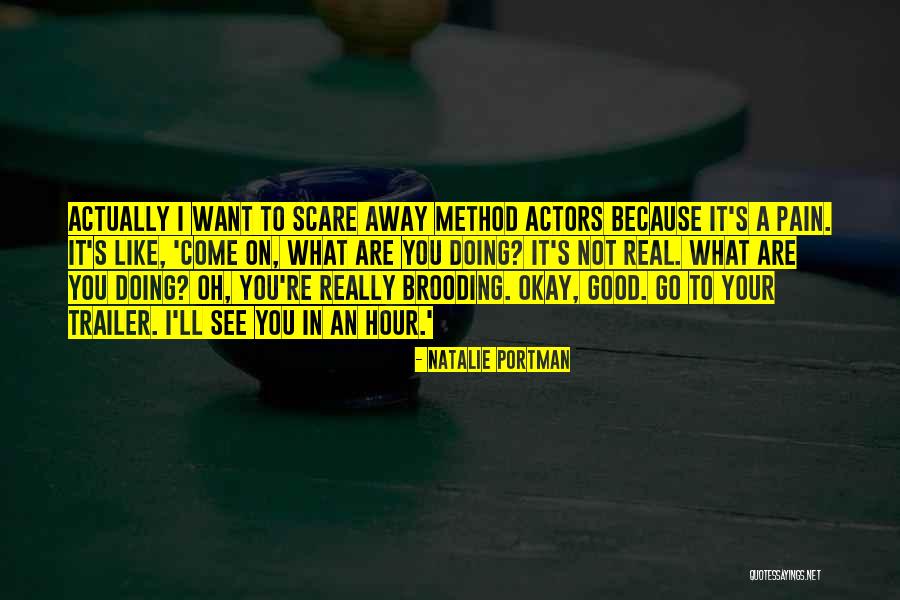 Brooding Quotes By Natalie Portman Brooding Quotes By Natalie Portman