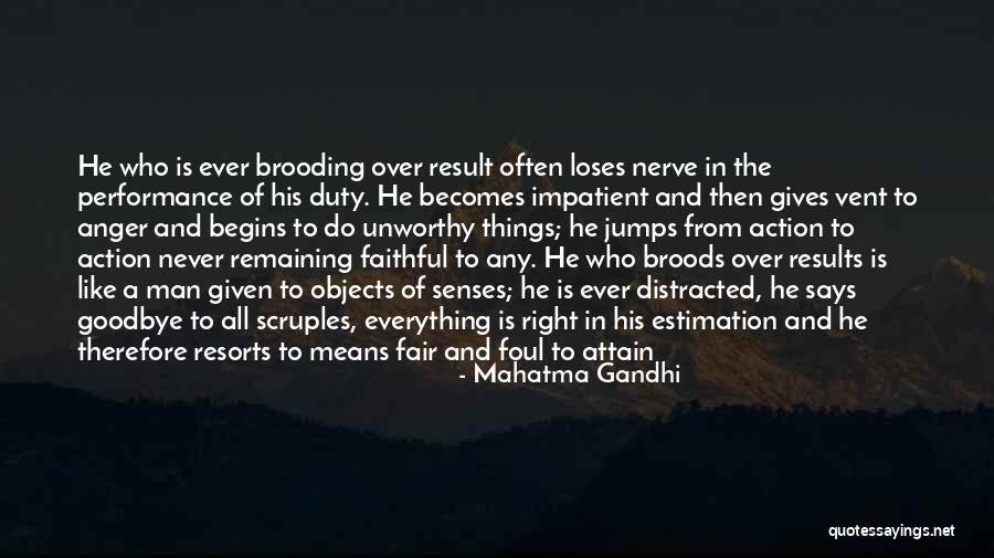 Broods Quotes By Mahatma Gandhi Broods Quotes By Mahatma Gandhi