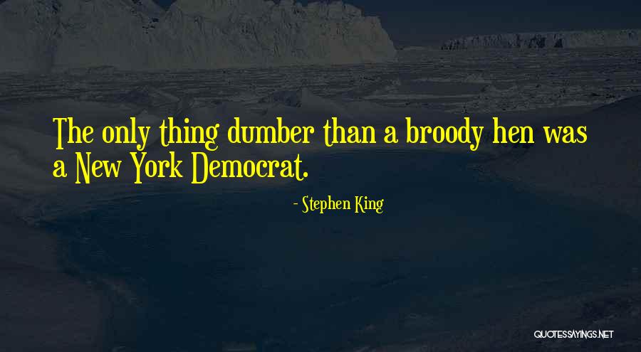 Broody Quotes By Stephen King