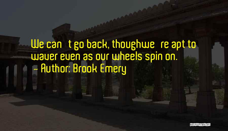 Brook Emery Quotes 1510959