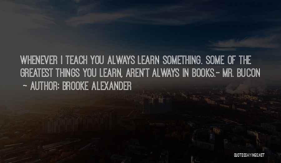 Brooke Alexander Quotes 2060975