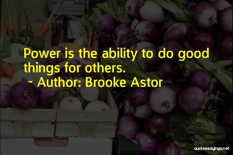 Brooke Astor Quotes 123241