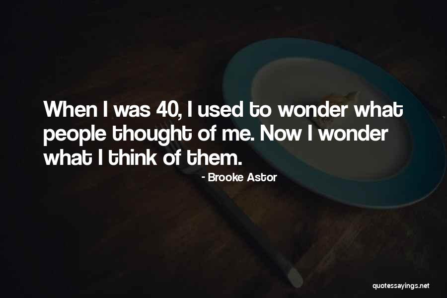 Brooke Astor Quotes 2076952