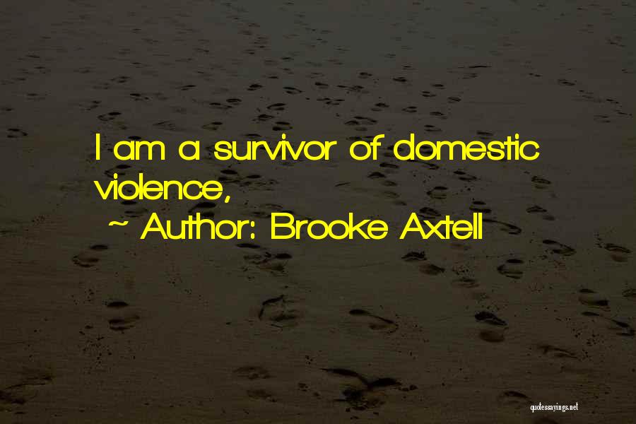 Brooke Axtell Quotes 670904