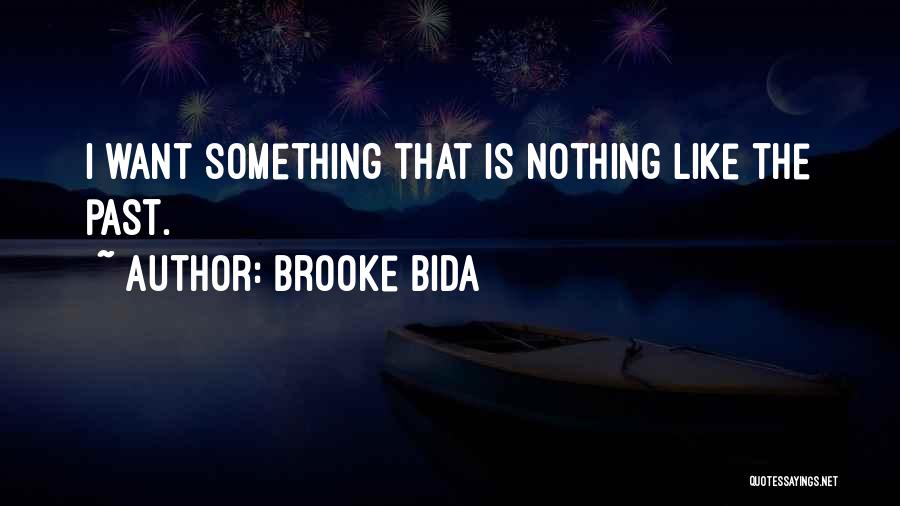 Brooke Bida Quotes 1265548