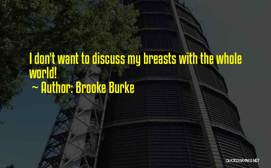 Brooke Burke Quotes 1380053