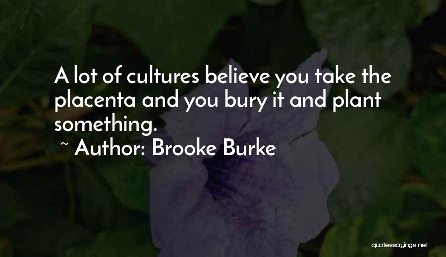 Brooke Burke Quotes 1498190