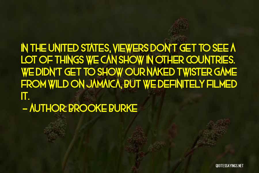 Brooke Burke Quotes 1640343