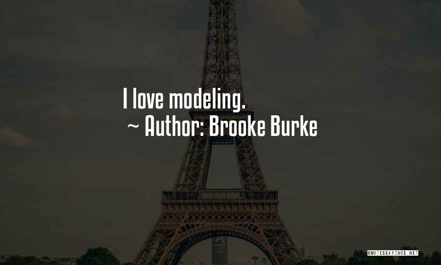 Brooke Burke Quotes 1665164