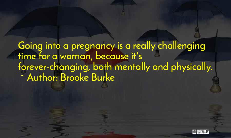 Brooke Burke Quotes 195661