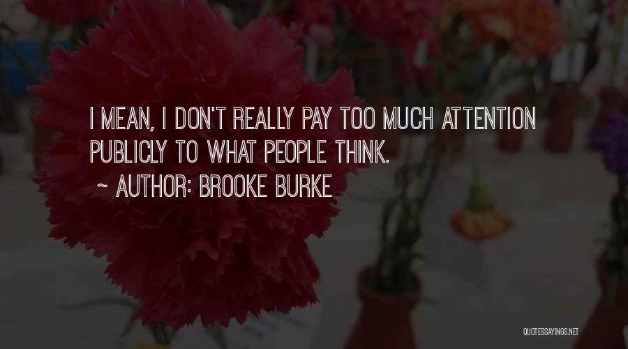 Brooke Burke Quotes 213984