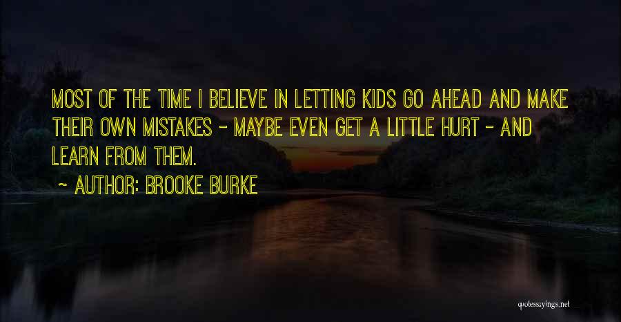 Brooke Burke Quotes 417813