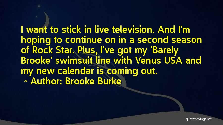 Brooke Burke Quotes 634201